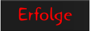 Erfolge
